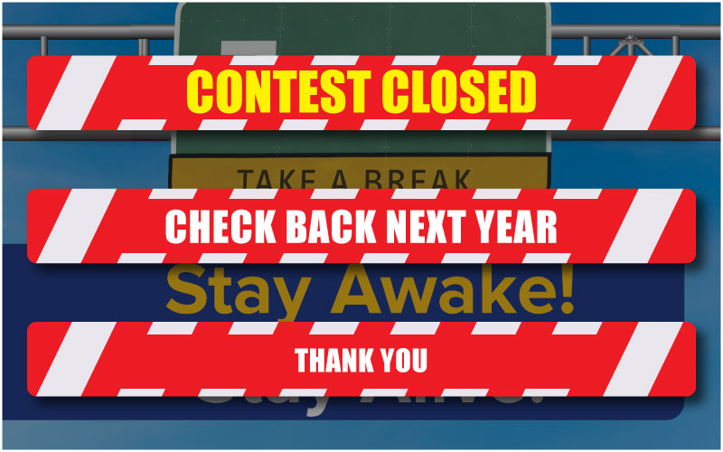 Stay Awake Stay Alive Contest closed